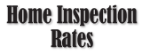 Home Inspection Rates
